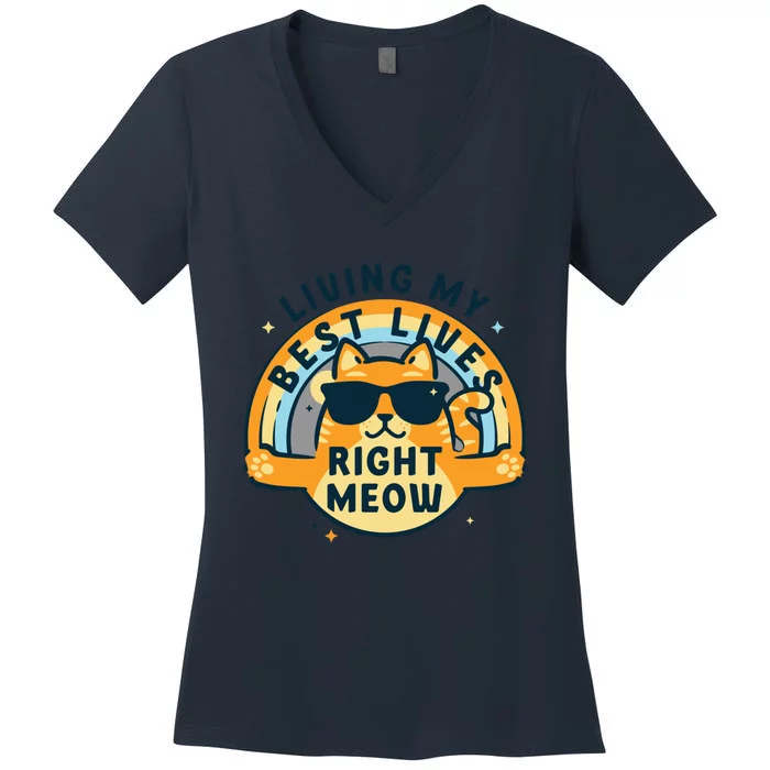 Living My Best Lives Right Meow Women's V-Neck T-Shirt