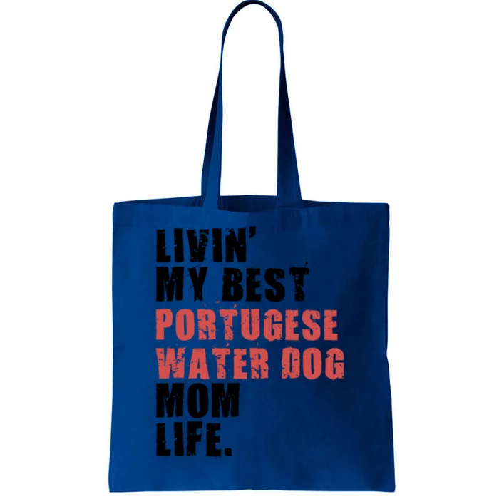 Livin My Best Portugese Water Doggo Mom Life Adc096d Gift Tote Bag