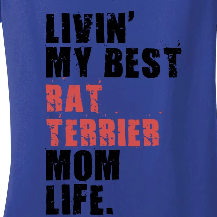 Livin My Best Rat Terrier Mom Life Adc148d Cute Gift Women's V-Neck T-Shirt