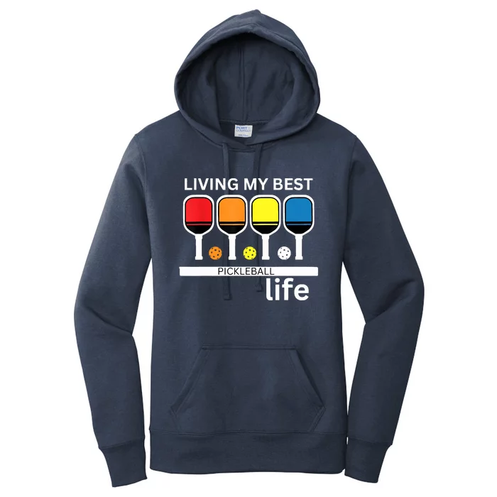 Living My Best Pickleball Life Women's Pullover Hoodie