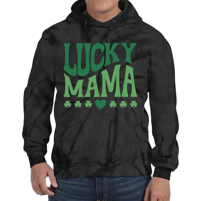 Lucky Mama Cute St Patricks Day Mom Tie Dye Hoodie