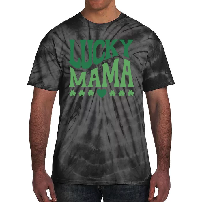 Lucky Mama Cute St Patricks Day Mom Tie-Dye T-Shirt