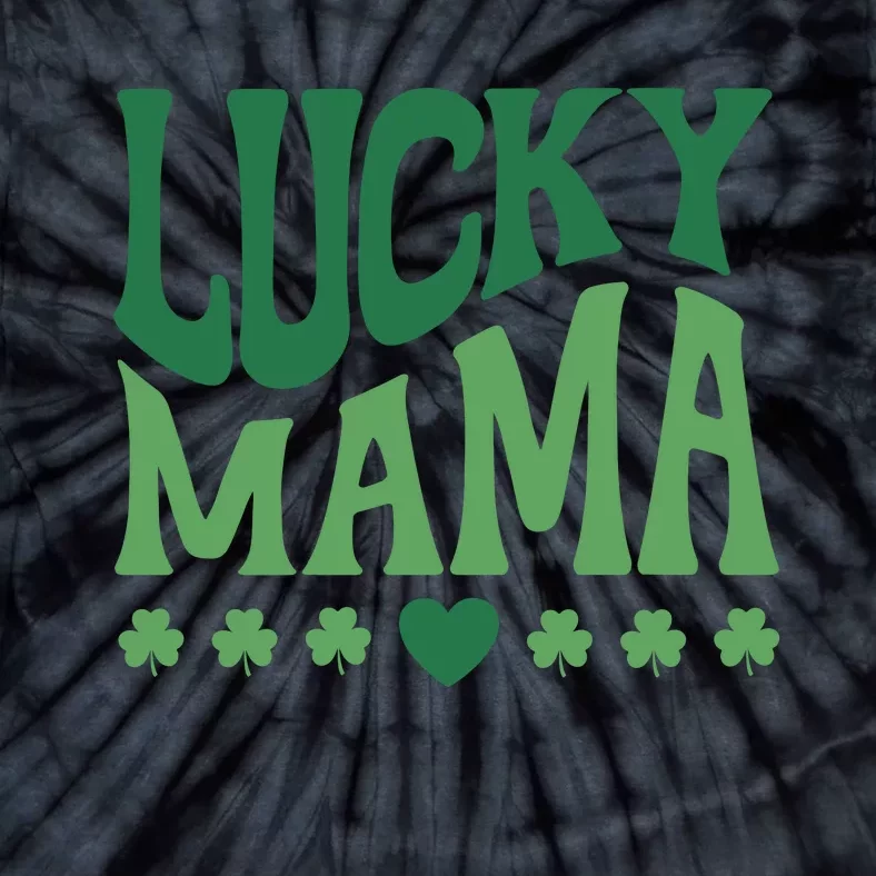 Lucky Mama Cute St Patricks Day Mom Tie-Dye T-Shirt