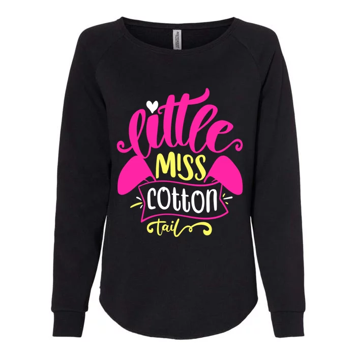 Little Miss Cotton Tail Gift Funny Easter Gift Womens California Wash Sweatshirt