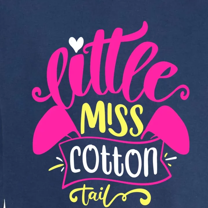 Little Miss Cotton Tail Gift Funny Easter Gift Garment-Dyed Sweatshirt