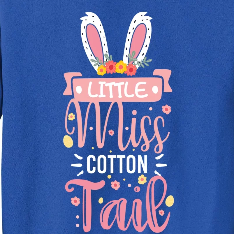 Little Miss Cotton Tail Gift Easter Bunny Rabbit Ears Gift Sweatshirt