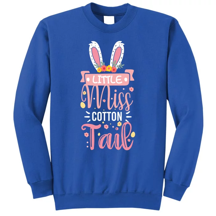 Little Miss Cotton Tail Gift Easter Bunny Rabbit Ears Gift Sweatshirt