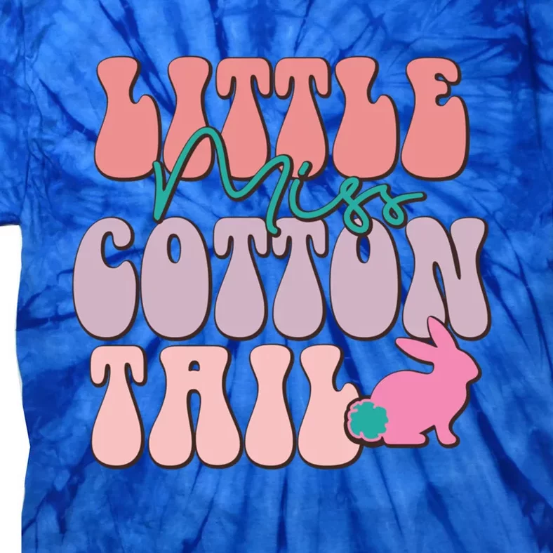 Little Miss Cotton Tail Retro Groovy Funny Happy Easter Day Gift Tie-Dye T-Shirt