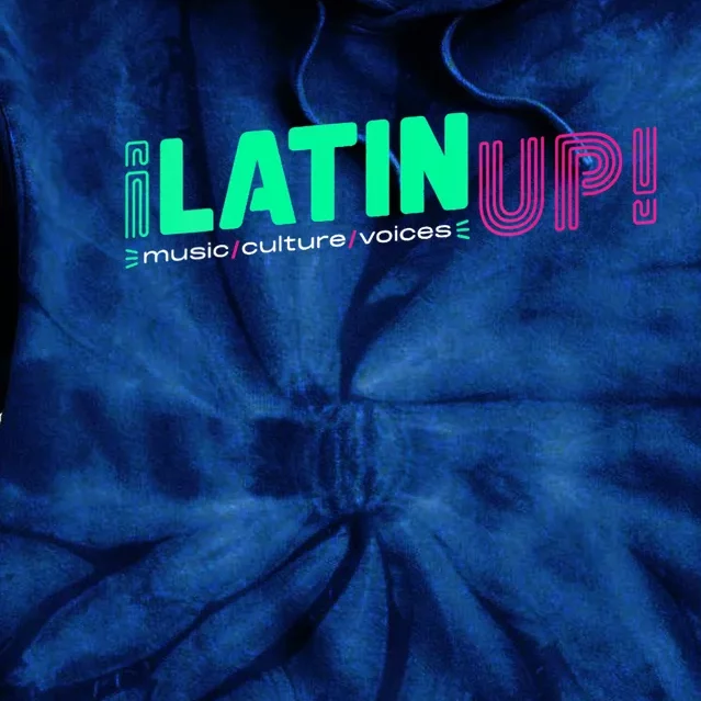 LatinUp Music Culture Voices Tie Dye Hoodie