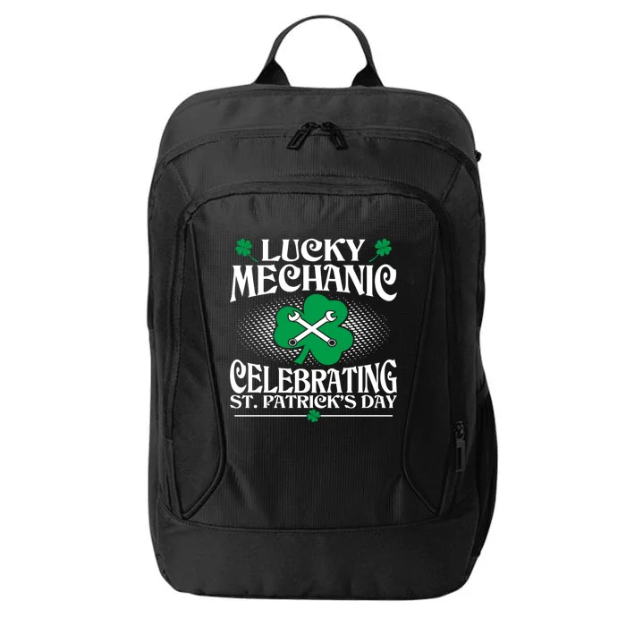 Lucky Mechanic Celebrating St Patrick Day Great Gift City Backpack