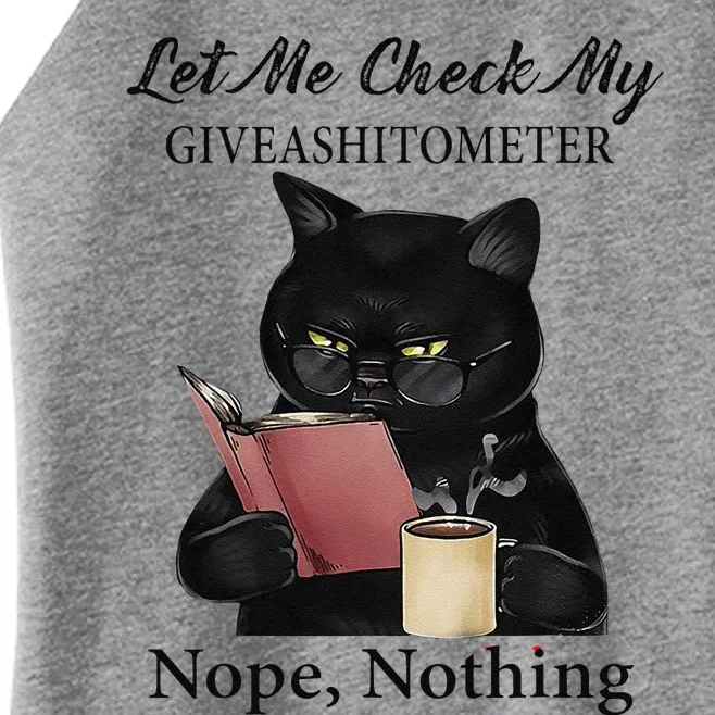 Let Me Check My GiveAShitTo Meter Nope Nothing Black Cat Women’s Perfect Tri Rocker Tank