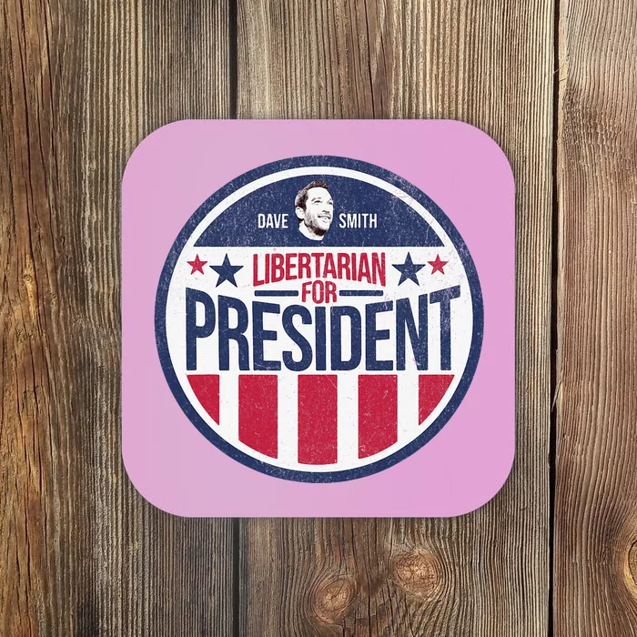 Libertarian Mises Caucus Dave Smith For President Coaster