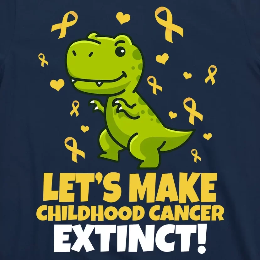 Let's Make Childhood Cancer Extinct Trex T-Shirt