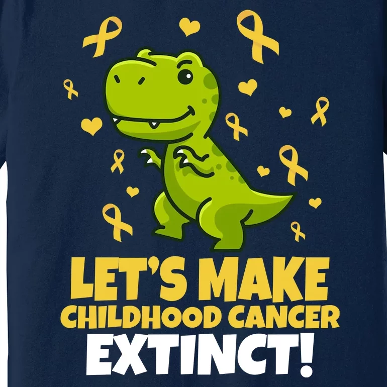 Let's Make Childhood Cancer Extinct Trex Premium T-Shirt