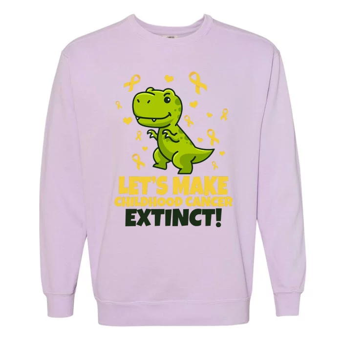 Let's Make Childhood Cancer Extinct Trex Garment-Dyed Sweatshirt