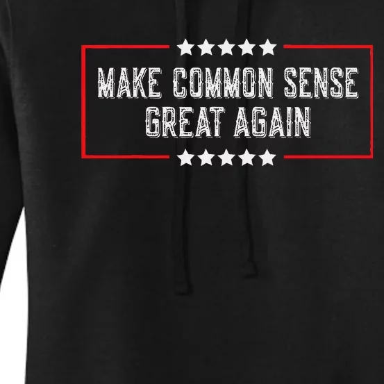 LetS Make Common Sense Great Again Women's Pullover Hoodie