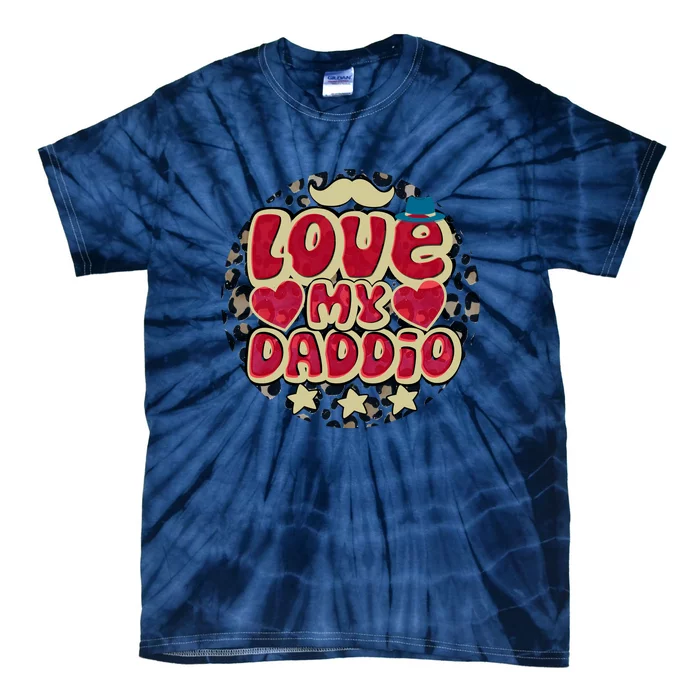 Love My Daddio Fathers Day Funny Super Daddio Tie-Dye T-Shirt