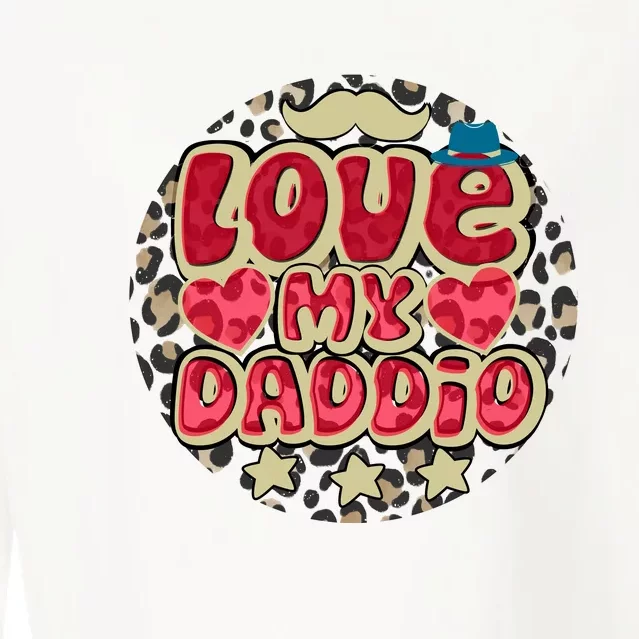 Love My Daddio Fathers Day Funny Super Daddio Cropped Pullover Crew