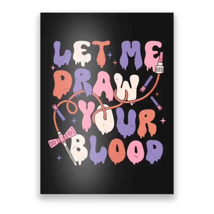 Le Me Draw Your Blood Halloween Phlebotomist Poster