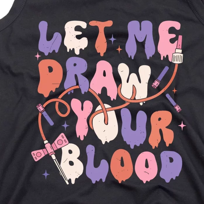 Le Me Draw Your Blood Halloween Phlebotomist Tank Top