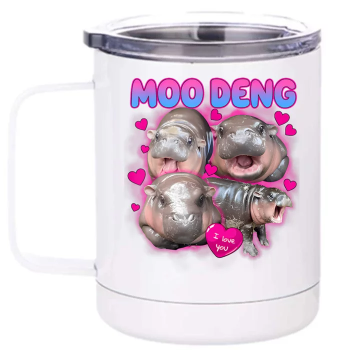 Love Moo Deng Funny Cute Hippo Meme Front & Back 12oz Stainless Steel Tumbler Cup