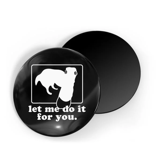 let me do it for you borzoi dog meme animal Magnet