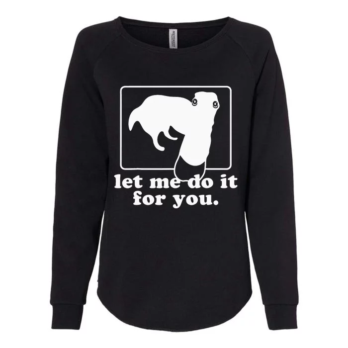 let me do it for you borzoi dog meme animal Womens California Wash Sweatshirt