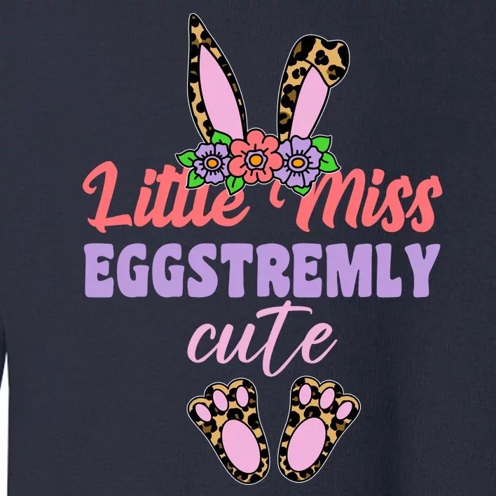 Little Miss Eggstremly Cute Easter Bunny Toddler Sweatshirt