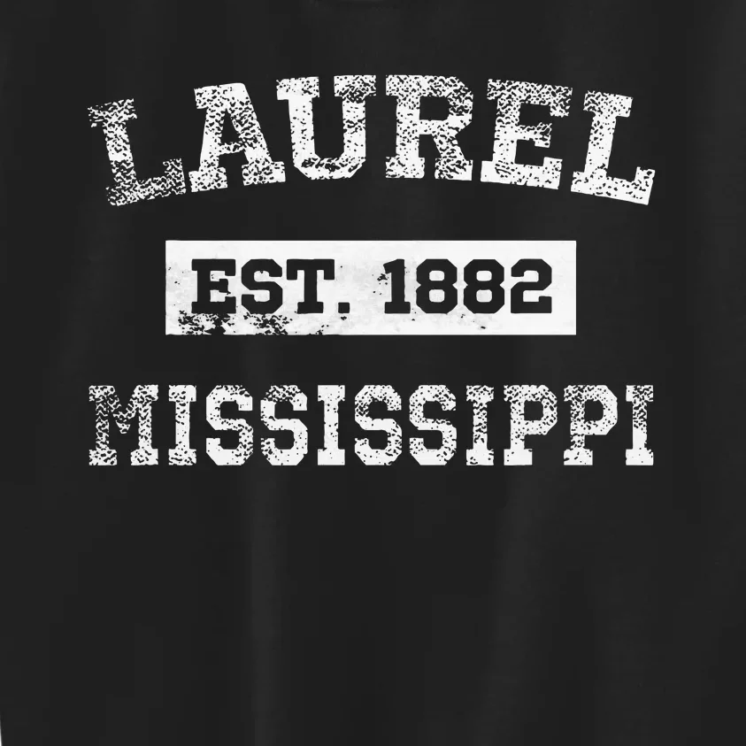 Laurel Mississippi Est. 1882 Distressed Kids Sweatshirt