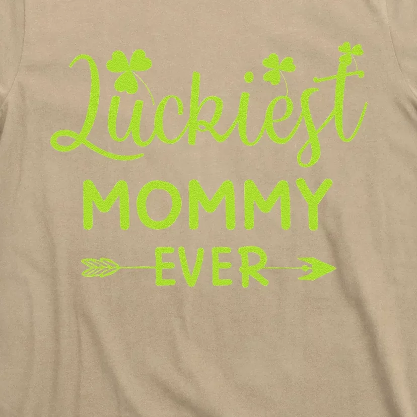 Luckiest Mommy Ever Matching St Patricks Day Gift For Mommy T-Shirt