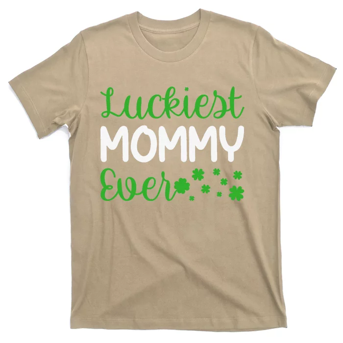 Luckiest Mommy Ever St Patricks Day T-Shirt