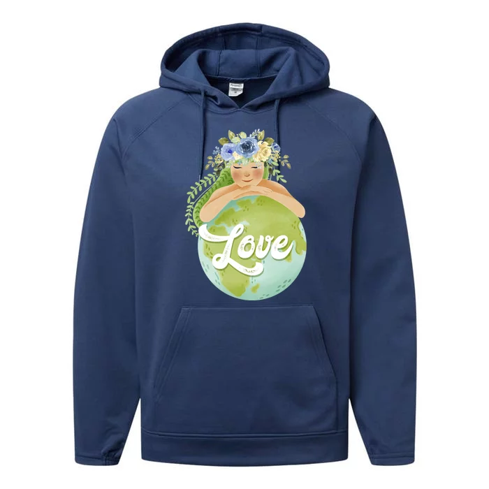 Love Mother Earth Day Save Our Planet Environt Green Gift Performance Fleece Hoodie