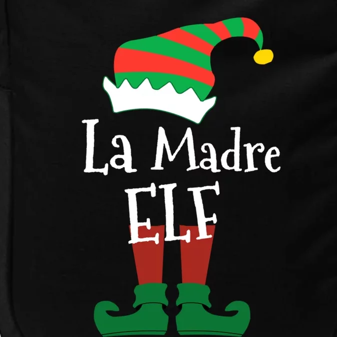 La Madre Elf Meaning The Mother Elf Gift Impact Tech Backpack