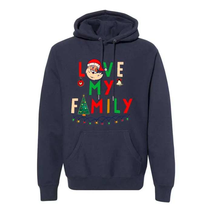 Love My Family Vintage Santa Family Christmas Pajama Premium Hoodie