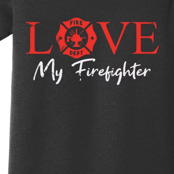 Love My Firefighter Fireman Wife Girlfriend Couple Pun Gift Baby Bodysuit