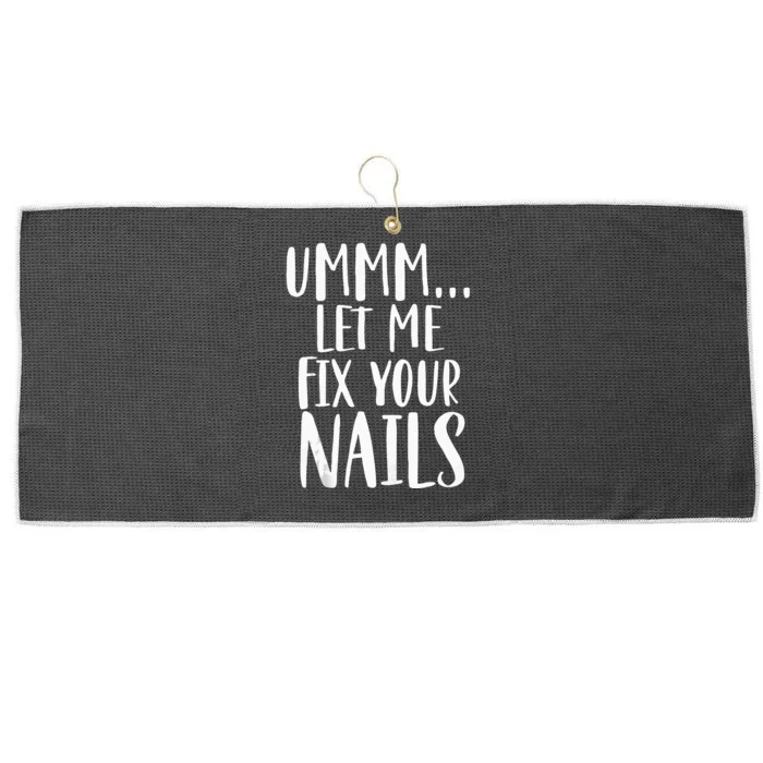 Let Me Fix Your Nails Funny Nail Tech Technician Apparel Large Microfiber Waffle Golf Towel