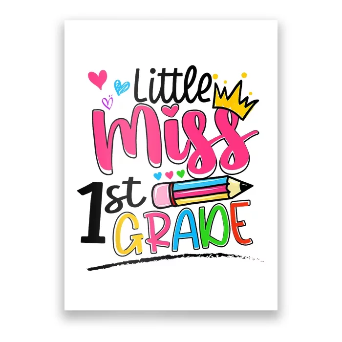 Little Miss First Grade Back To School 1st Grader Kids Poster