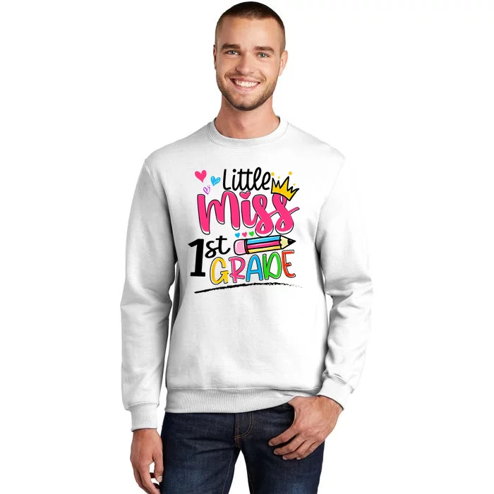 Little Miss First Grade Shirts Back To School 1st Grader Kids Sweatshirt