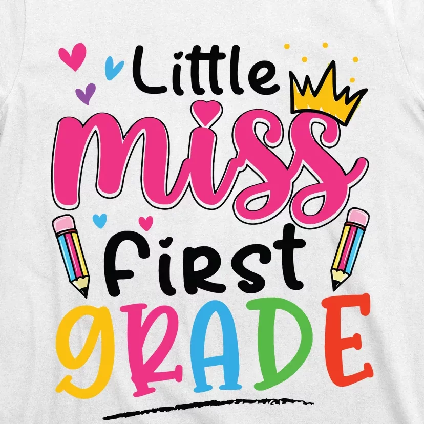 Little Miss First Grade Back To School 1st Grade Girl T-Shirt