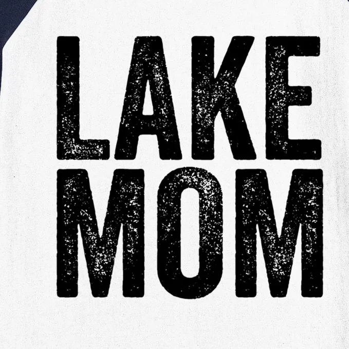 Lake Mom Funny Gift Lake Life Boating Gift Hooded Funny Gift Baseball Sleeve Shirt