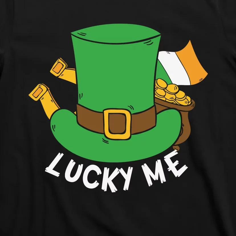 Lucky Me Funny St Patricks Day Luck Day T-Shirt