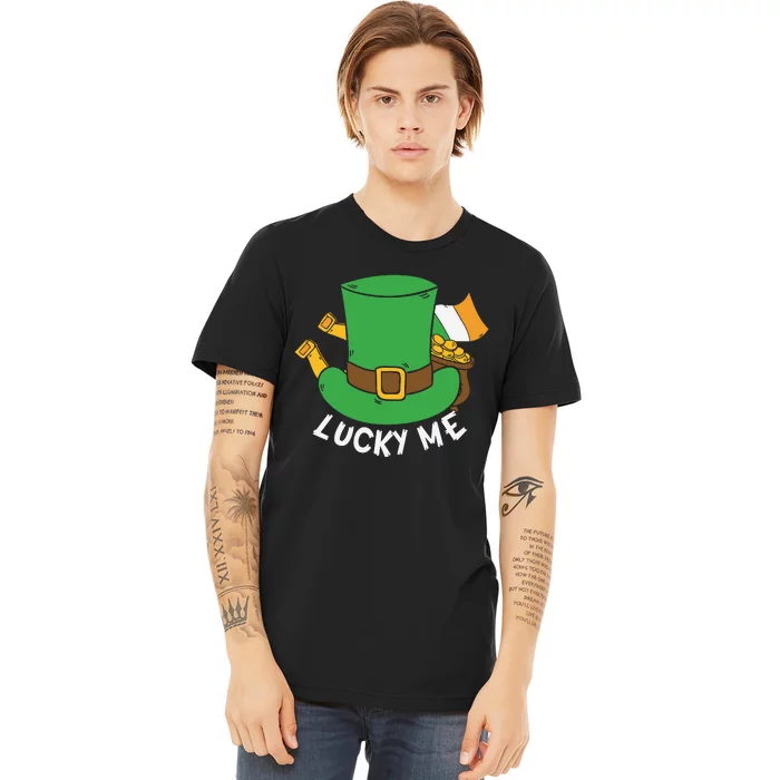 Lucky Me Funny St Patricks Day Luck Day Premium T-Shirt