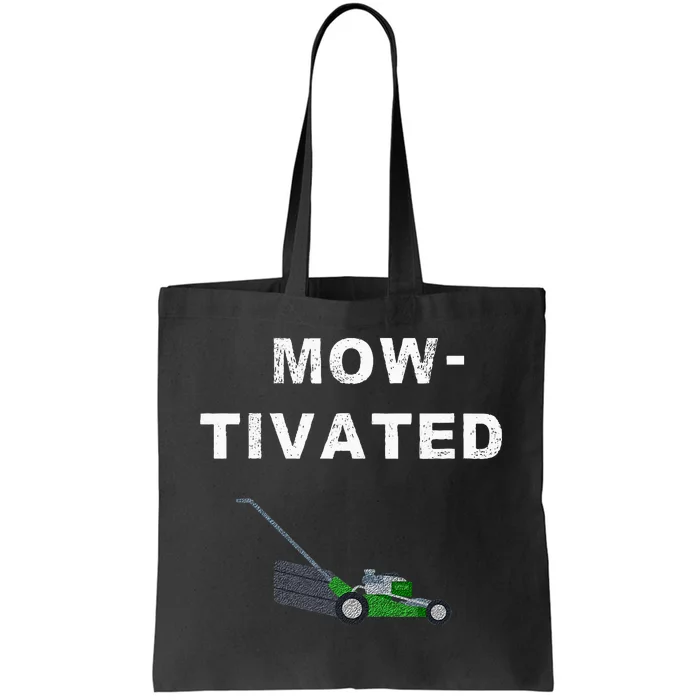 Lawn Mowing Funny Saying Mow Lawn Mower Grass Cutting Gift Tote Bag