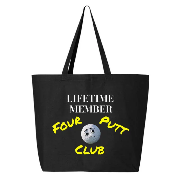 Lifetime Member Four Putt Club Golf Club Humorous 25L Jumbo Tote