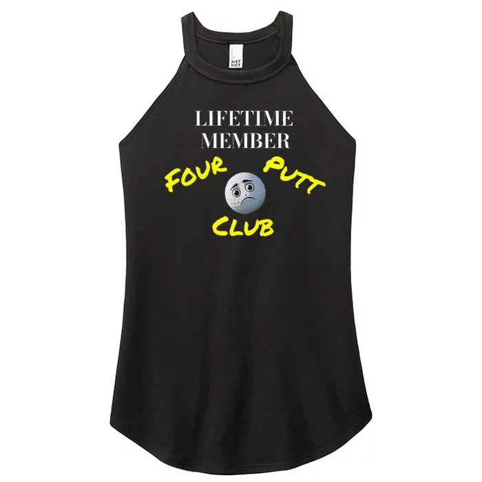 Lifetime Member Four Putt Club Golf Club Humorous Women’s Perfect Tri Rocker Tank