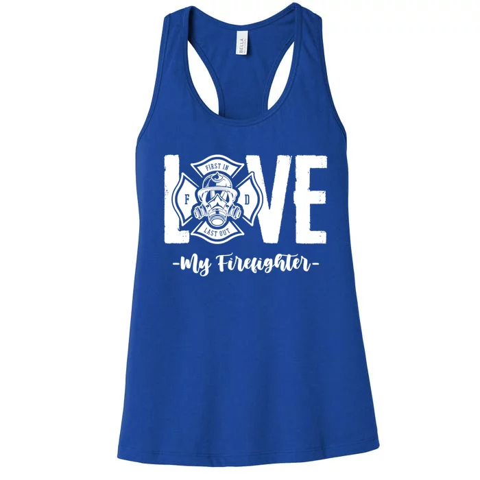 Love My Firefighter Fire Wife Friend Couple Pun Gift Women's Racerback Tank