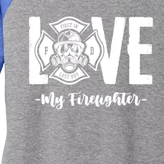 Love My Firefighter Fire Wife Friend Couple Pun Gift Women's Tri-Blend 3/4-Sleeve Raglan Shirt