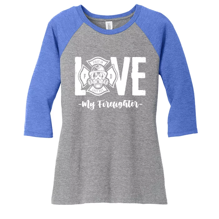 Love My Firefighter Fire Wife Friend Couple Pun Gift Women's Tri-Blend 3/4-Sleeve Raglan Shirt