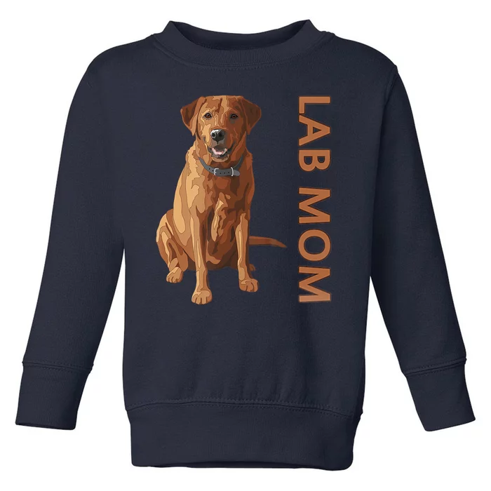 Lab Mom Fox Red Labrador Retriever Gift For Dog Lover Toddler Sweatshirt