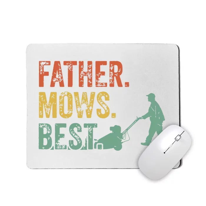 Lawn Mowing Father Day Mows Best Mower Gift Gardening Dad Mousepad